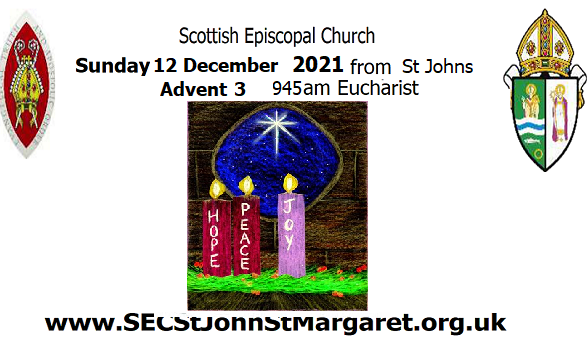 St Johns Advent 3 - 12 December 2021 2021