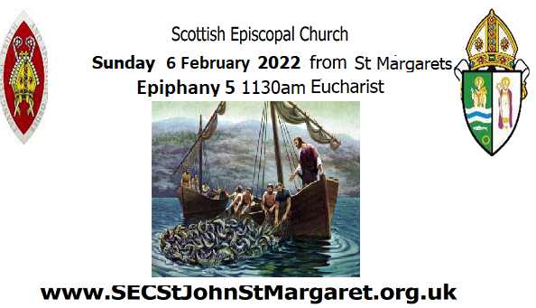 Epiphany 5 - 6 February 2022  