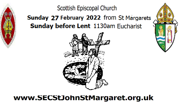 Sunday before Lent - 27 February 2022  