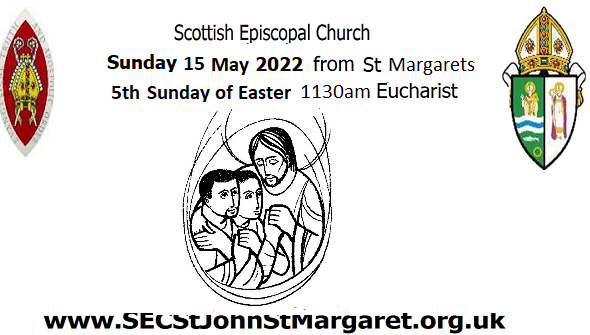 5th Sunday of Easter - 15 May 2022