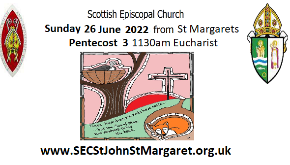 Pentecost 3 - 26 June 2022