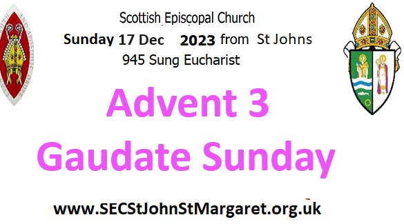 17 December 2023 - Advent 3 