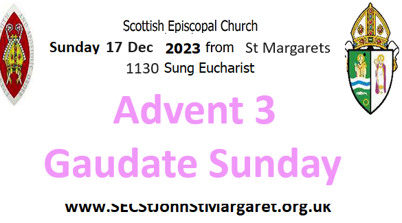 17 December 2023 - Advent 3 