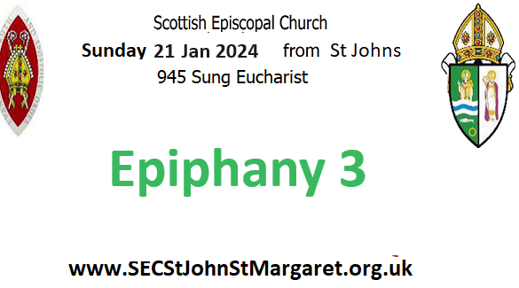 21 January 2024 -  Epiphany 3 