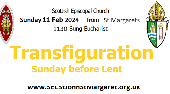 11 February 2024 -  Transfiguration 