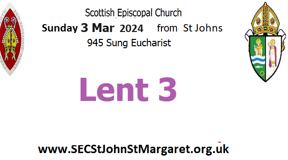 3 March 2024 -  Lent 3