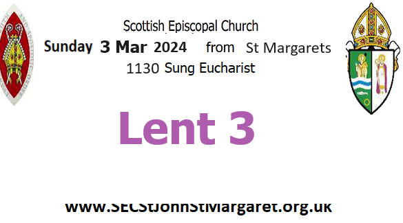 3 March 2024 -  Lent 3 