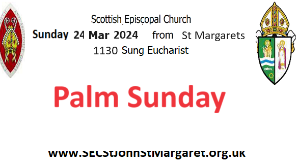 24 March 2024 -  Palm Sunday 