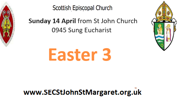 14 April 2024 -  Easter 3