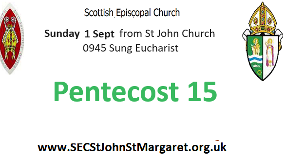 1 September 2024 -  Pentecost 15