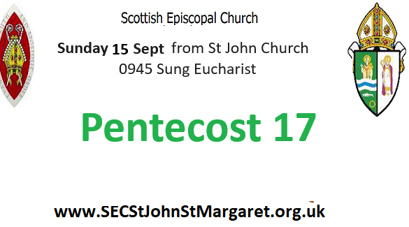15 September 2024 -  Pentecost 17