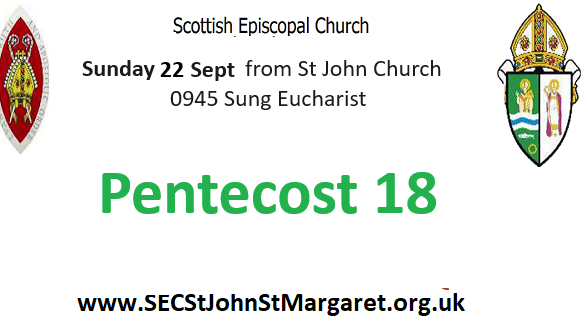 22 September 2024 -  Pentecost 18