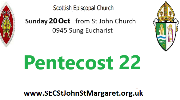 20 October 2024 -  Pentecost 22