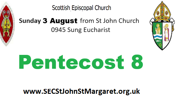 3 August 2025 - Pentecost 8 
